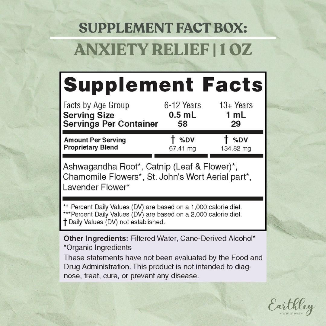 Supplement facts label for Anxiety Relief tincture showing serving sizes, organic herbal ingredients, and dosage information