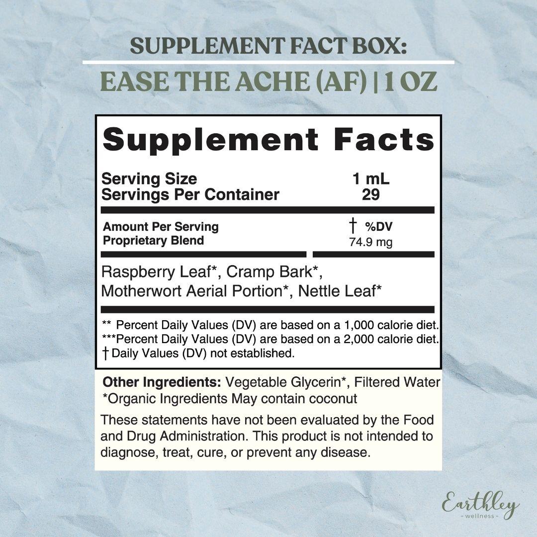 Supplement facts label for Ease the Ache herbal tincture showing raspberry leaf, cramp bark, motherwort and nettle ingredients