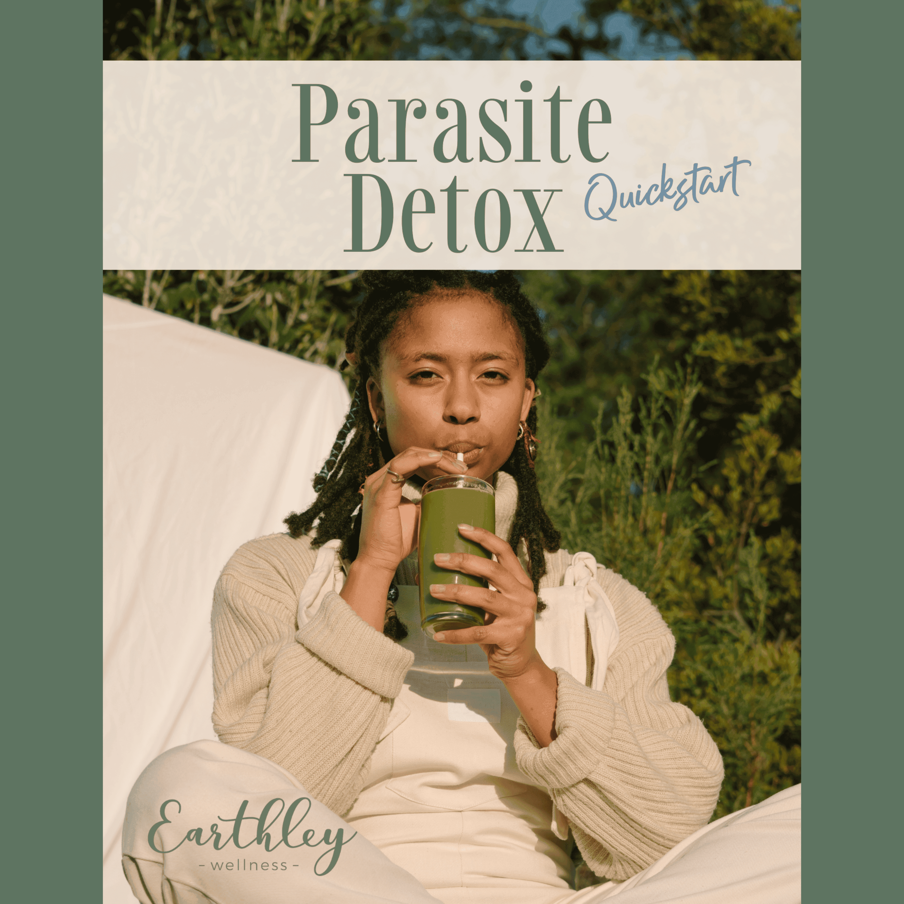 Parasite Detox Quickstart guide cover showing Black woman with dark braided hair wearing cream off-white knit sweater holding green smoothie cup with green foliage background