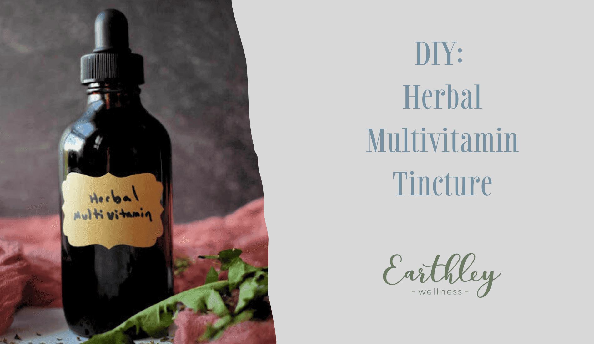 DIY Herbal Multivitamin Tincture recipe header showing amber glass dropper bottle with handwritten yellow label reading Herbal Multivitamig next to dusty pink linen and fresh green herbs on dark moody background